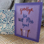 Handmade Corporate card - Goodbye - We Will Miss You greeting card 3