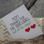 Handmade Relationships cards for Mom - Good Looks mom